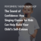 The-Sound-of-Confidence-How-Singing-Classes-for-Kids-Can-Help-Build-Your-Childs-Self-Esteem-PTW